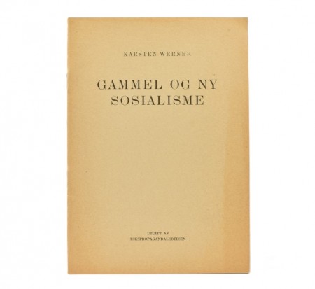 Karsten Werner: Gammel og ny sosialisme.