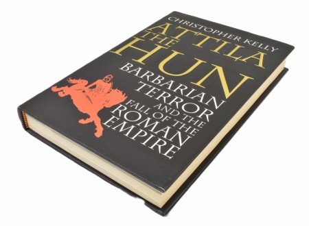 Christopher Kelly:  Attila the Hun.  