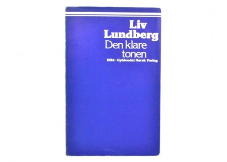 Liv Lundberg: Den klare tonen. 