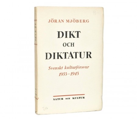 Jöran Mjöberg: Dikt og diktatur.