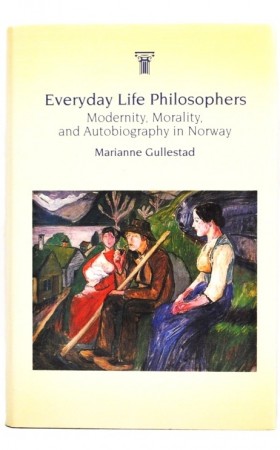 Marianne Gullestad: Everyday Life Philosophers.