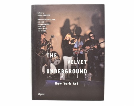 Johan Kugelberg (ed.)  The Velvet Underground. 