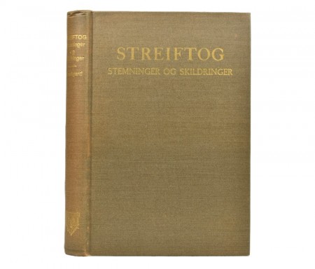 Kristian Prestgard: Streiftog. Stemninger og skildringer.