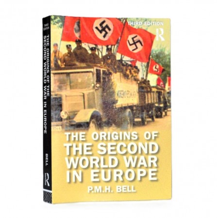 P.M.H. Bell: The Origins of the Second World War in Europe.  
