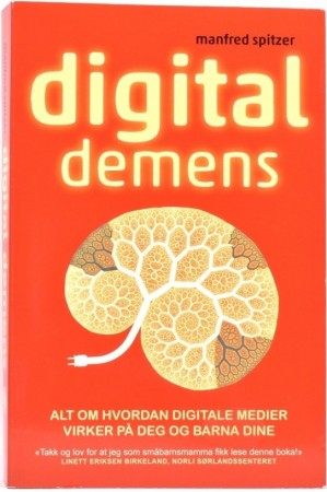 Manfred Spitzer: Digital demens. 