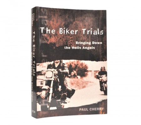 Paul Cherry: The Biker Trial.  