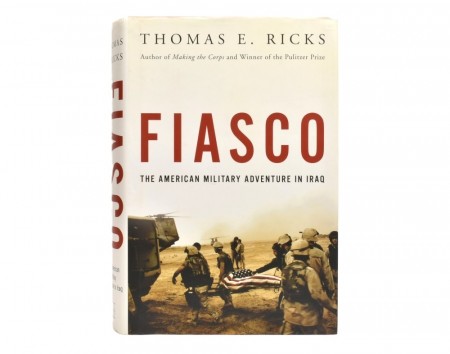 Thomas E. Ricks: Fiasco.  Signed.
