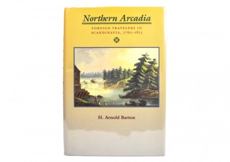 H. Arnold Barton: Northern Arcadia.