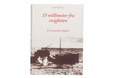 Paul Ellefsen: 15 millimeter fra evigheten.  