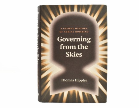 Thomas Hippler:  Governing From the Skies. 