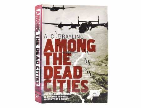 A. C. Grayling:  Among the Dead Cities.  