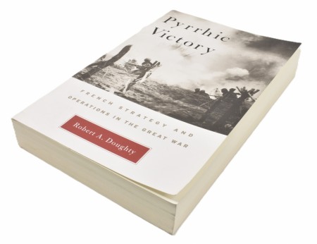Robert A. Doughty:  Pyrrhic Victory. 