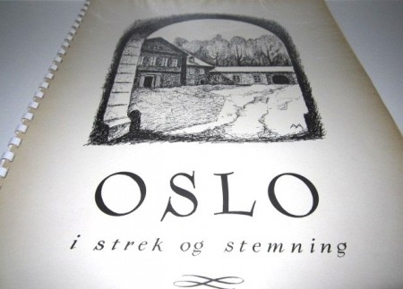 Asbjørn Aamodt: Oslo i strek og stemning.