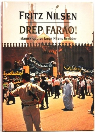 Fritz Nilsen: Drep Farao! 