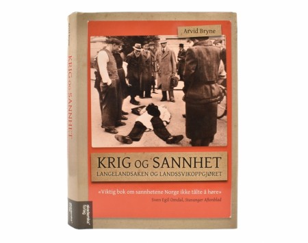 Arvid Bryne:  Krig og sannhet.