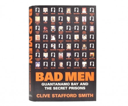 Clive Stafford Smith: Bad Men.  Signed.