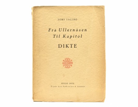 Tore Tallbo: Fra Ullernåsen Til Kapitol. 