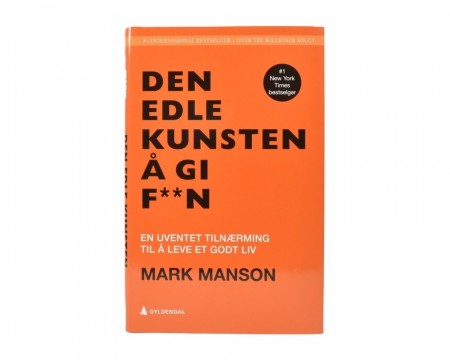Mark Manson: Den edle kunsten å gi faan.  