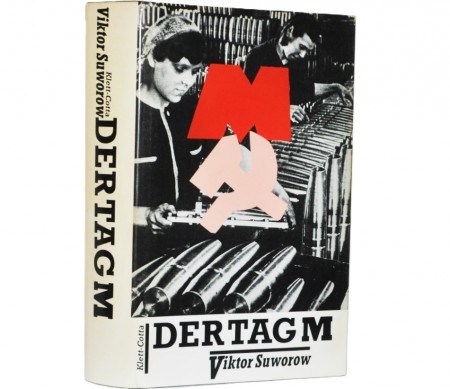 Viktor Suworow: Der Tag M.
