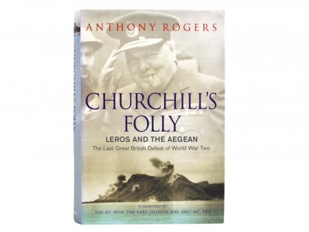 Anthony Rogers: Churcill`s Folly.   