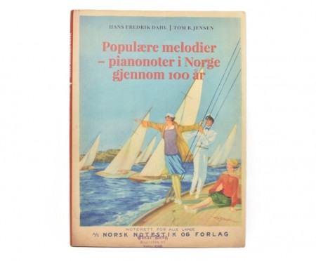 Populære melodier - pianonoter i Norge gjennom 100 år.