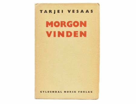 Tarjei Vesaas: Morgonvinden.