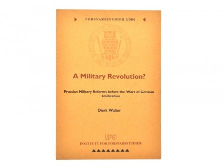Dierk Walter: A Military Revolution?