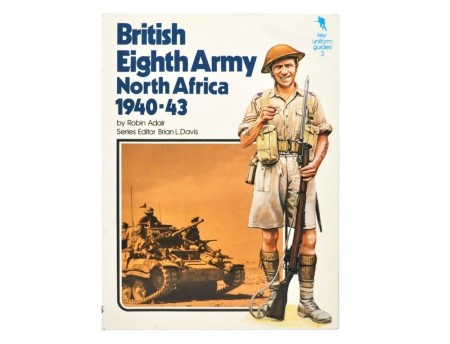 British Eighth Army North Africa 1940-43.