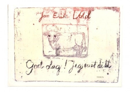 Jan Erik Vold: God dag! Jeg er et dikt. 