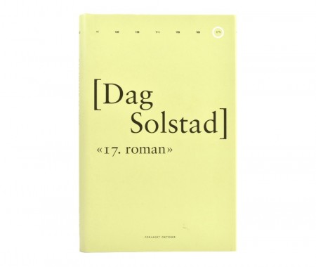 Dag Solstad: «17. roman»
