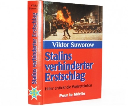 Viktor Suworow: Stalins verhinderter Erstschlag.