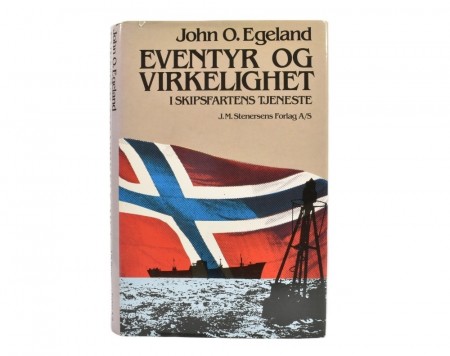John O. Egeland: Eventyr og virkelighet. Signert.