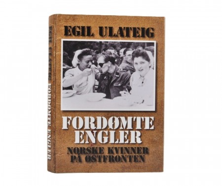 Egil Ulateig: Fordømte engler.  Signert
