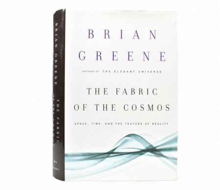 Brian Greene:  The Fabric of the Cosmos.  