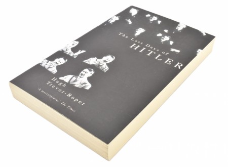 Hugh Trevor-Roper:  The Last Days of Hitler.  