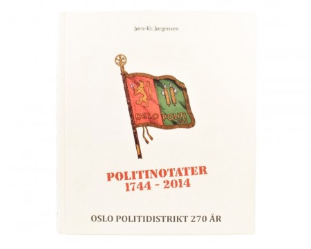 Jørn-Kr. Jørgensen: Politinotater 1744-2014. Signert.