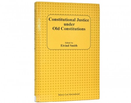 Constitutional Justice under Old Constitutions.
