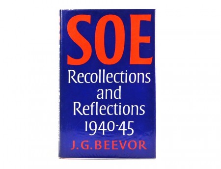 J. G. Beevor: SOE - Recollections and Reflections 1940-1945.