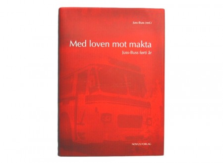Med loven mot makta.