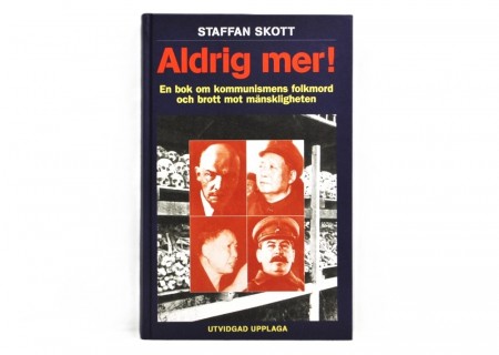 Steffan Skott: Aldrig mer!