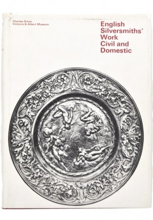English Silversmiths’ work, civil and domestic.