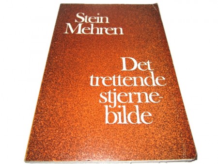 Stein Mehren: Det trettende stjernebilde.