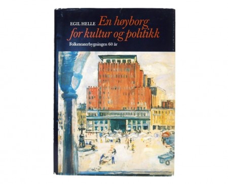 Egil Helle: En høyborg for kultur og politikk.