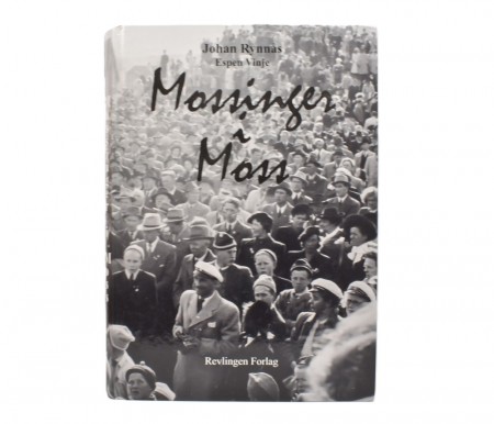 Johan Rynnås - Espen Vinje: Mossinger i Moss.  