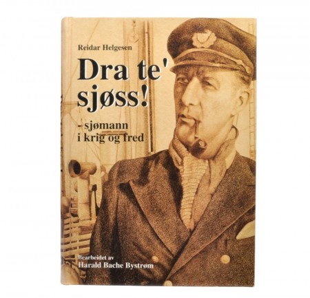 Reidar Helgesen: Dra te`sjøs!  