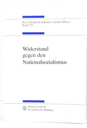 Widerstand gegen den Nationalsozialismus.