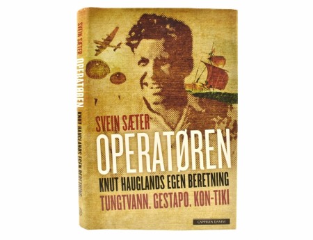 Knut Haugland og Svein Sæter: Operatøren. 