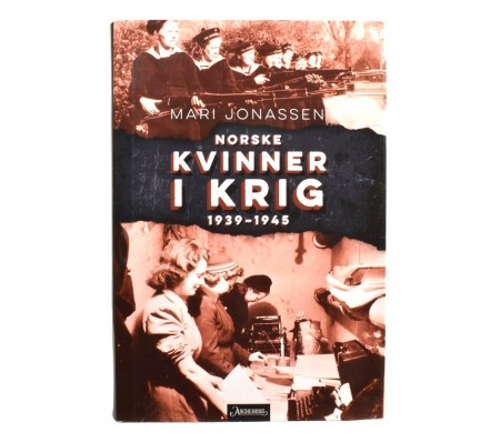 Mari Jonassen: Norske kvinner i krig.  