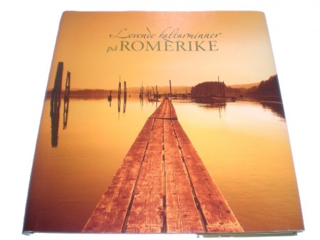 Levende kulturminner på Romerike. 