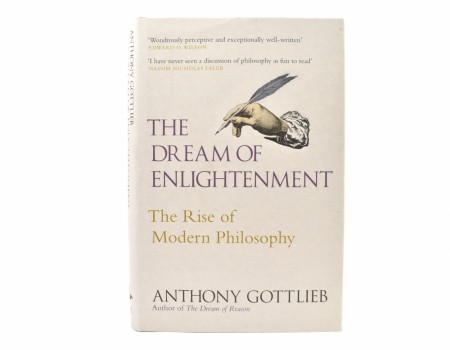 Anthony Gottlieb:  The Dream of Enlightenment.  